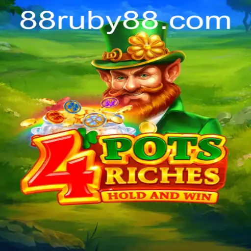 Exploring the World of 4potsriches with RUBY88