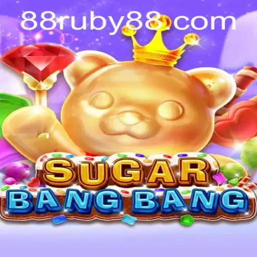 Exploring the Exciting World of SUGARBANGBANG with RUBY88